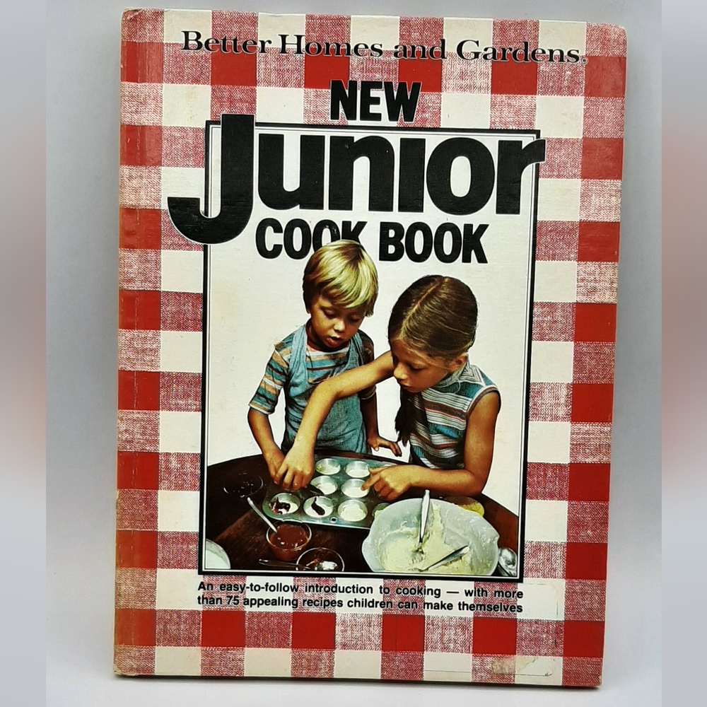 Better Homes and Gardens New Junior Cookbook Hardcover 1979 Easy to Follow